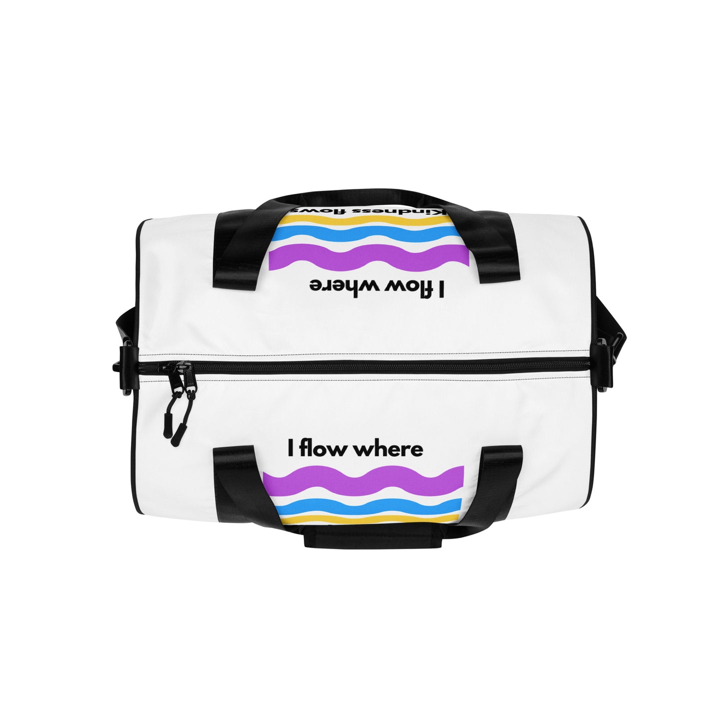 I Flow Where Kindness Flows gym bag