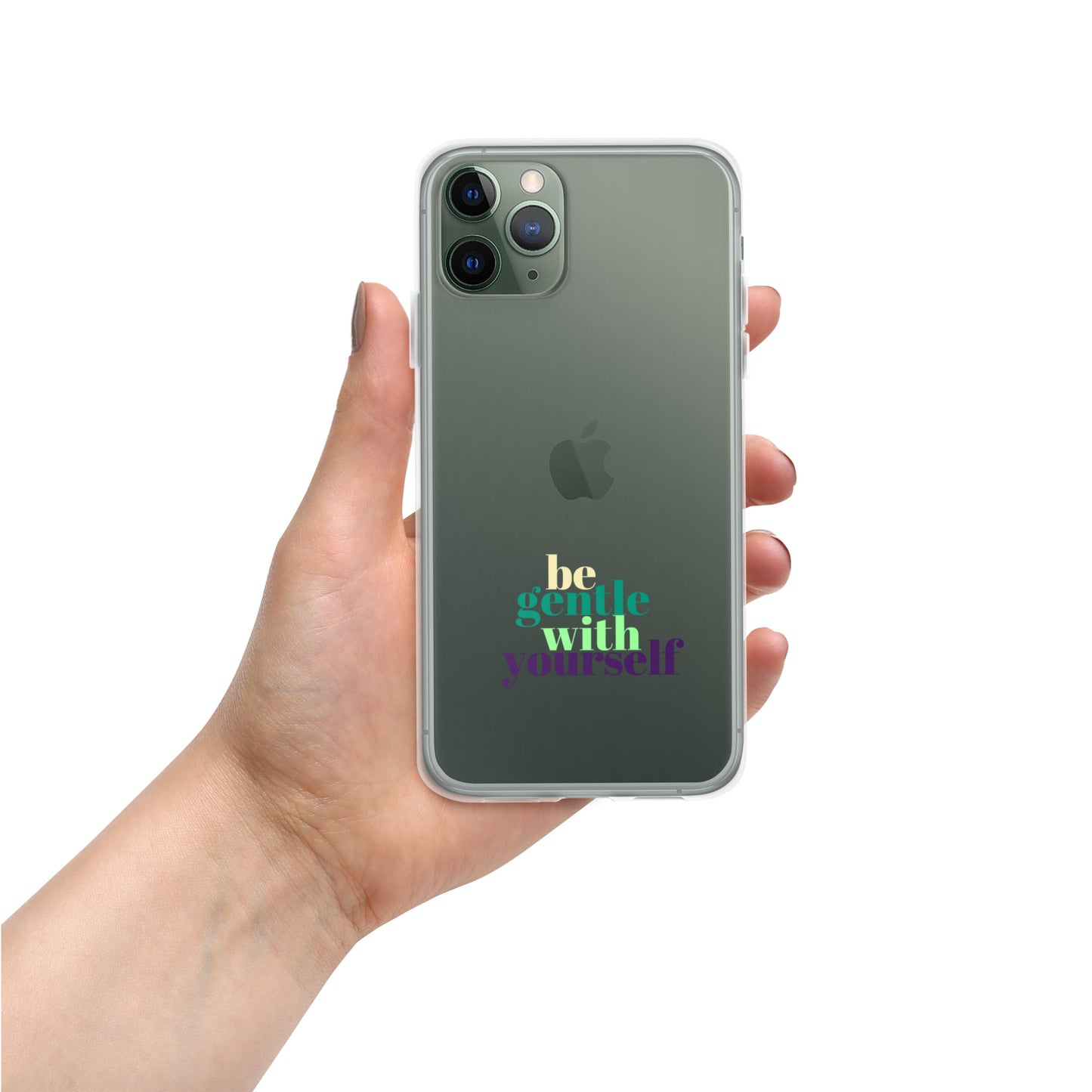 Be Gentle With Yourself Clear Case for iPhone®