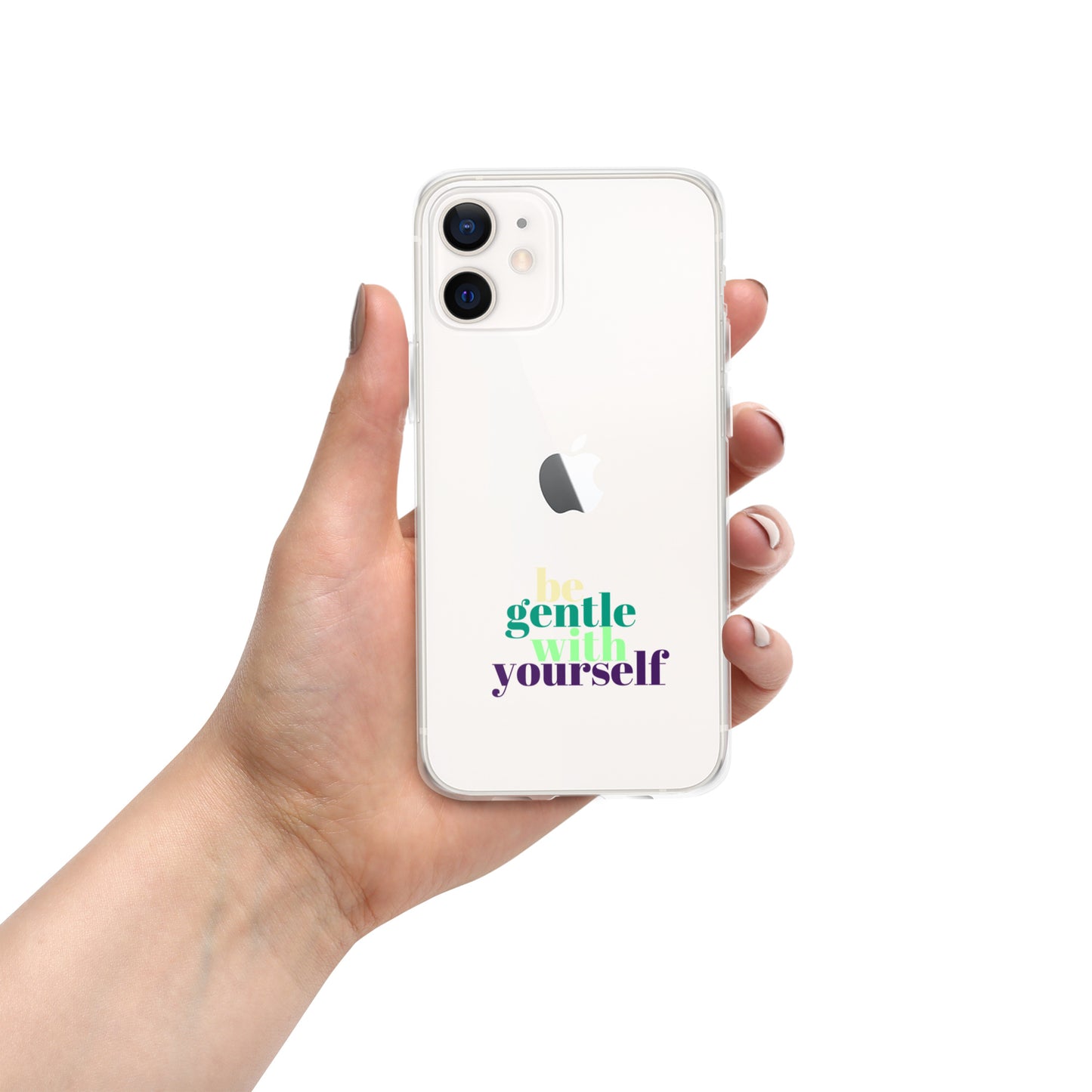 Be Gentle With Yourself Clear Case for iPhone®