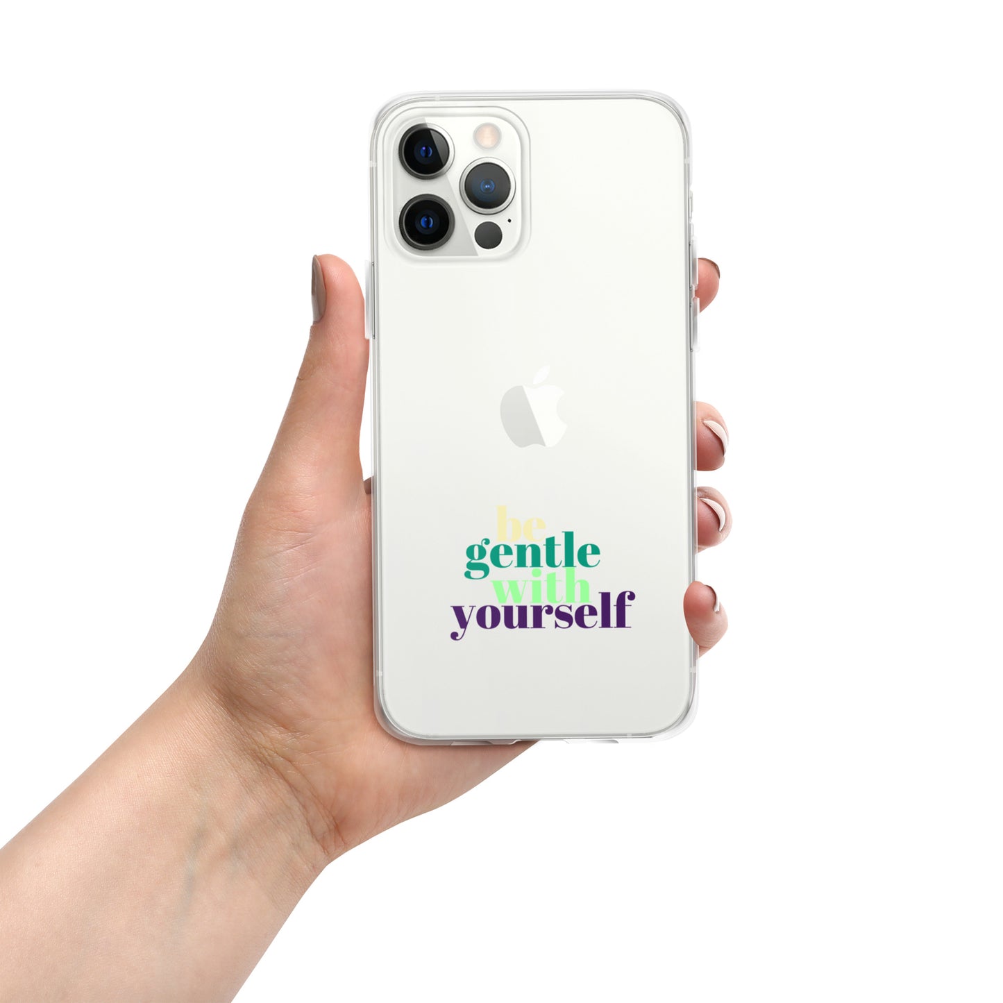 Be Gentle With Yourself Clear Case for iPhone®