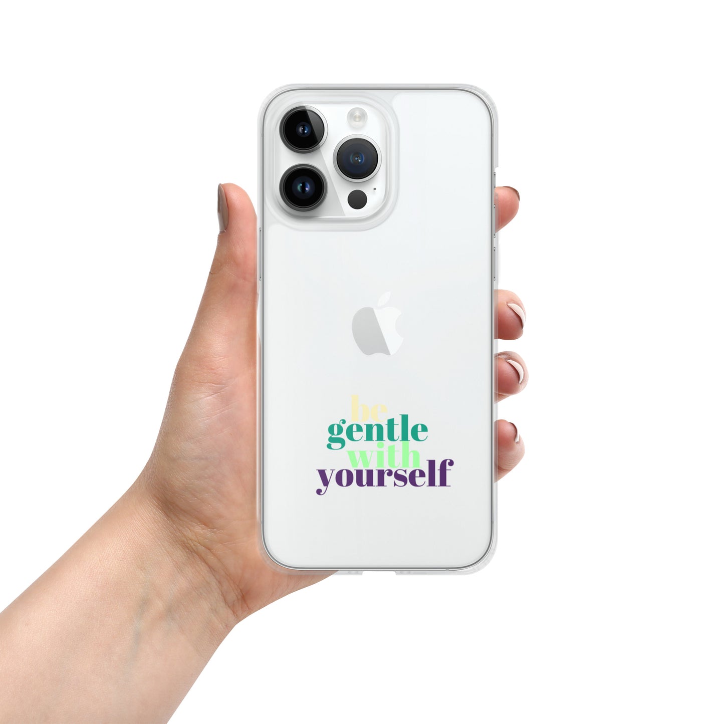 Be Gentle With Yourself Clear Case for iPhone®