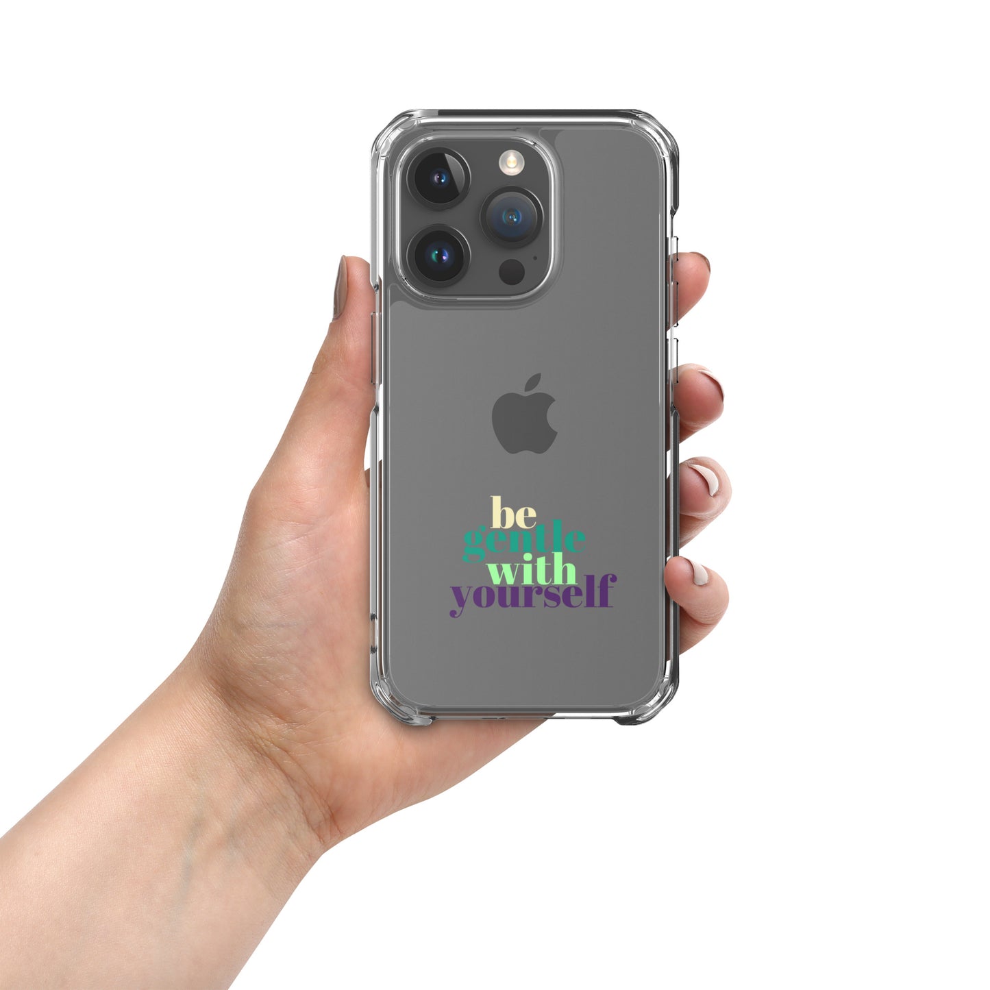 Be Gentle With Yourself Clear Case for iPhone®