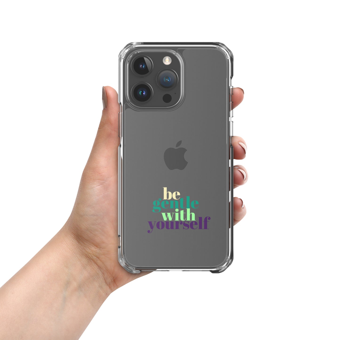 Be Gentle With Yourself Clear Case for iPhone®