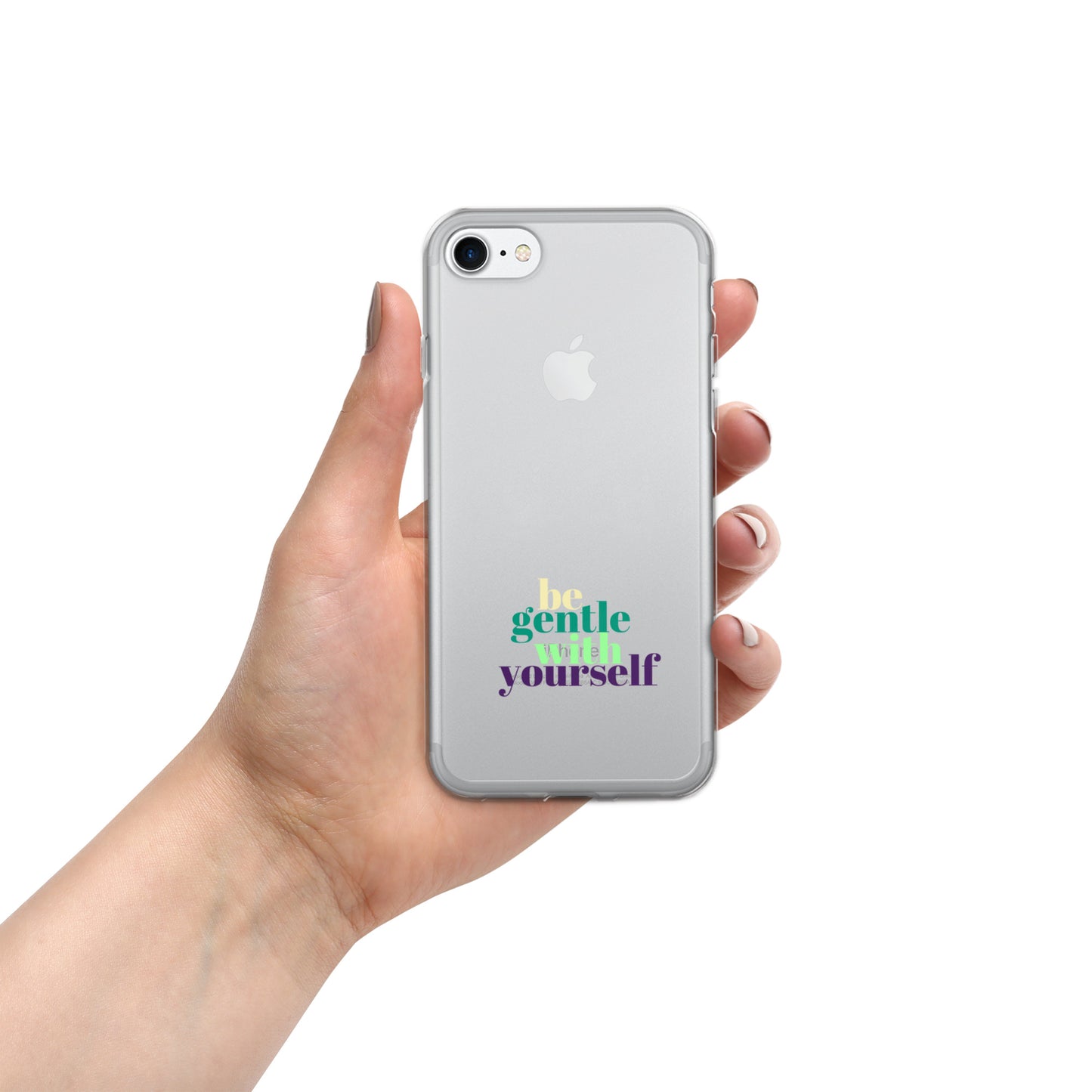 Be Gentle With Yourself Clear Case for iPhone®