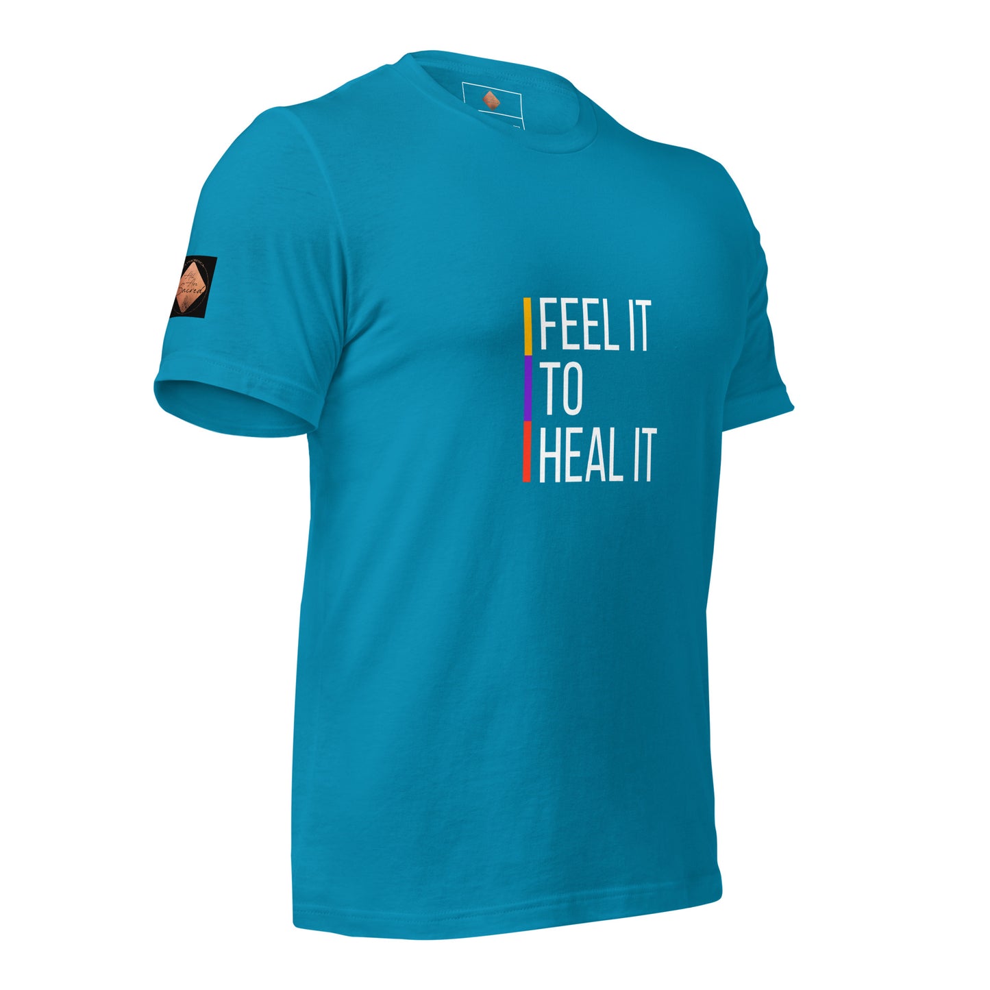 Feel it to Heal it Unisex t-shirt