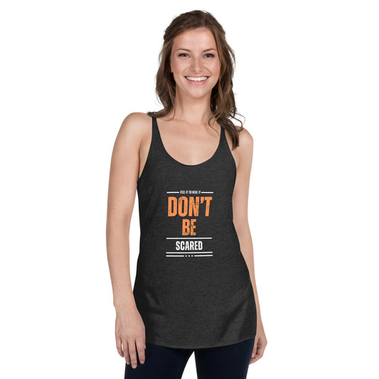 Don't Be Scared , Be Prepared Women's Racerback Tank