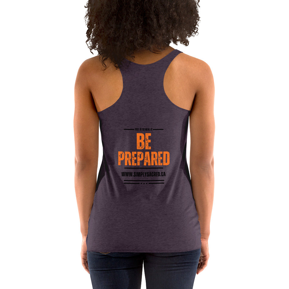 Don't Be Scared , Be Prepared Women's Racerback Tank